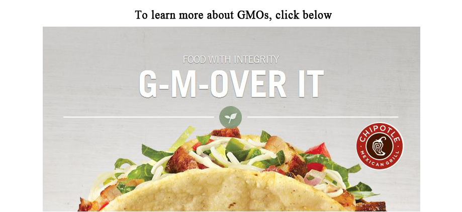 Chipotle - No GMOs